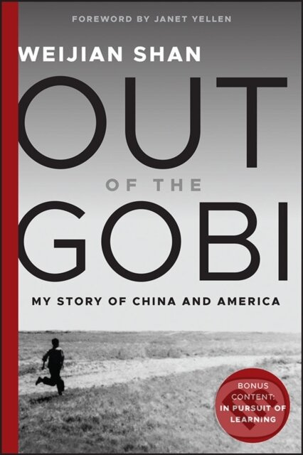 Out of the Gobi (My Story of China and America) - Weijian Shan - kniha z kategorie Byznys a management