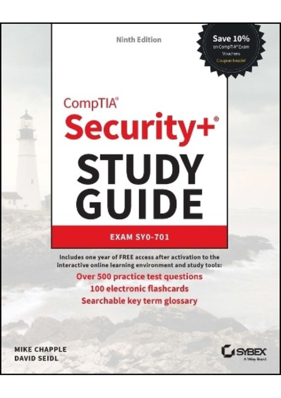 CompTIA Security+ Study Guide with over 500 Practice Test Questions, Exam SY0-701 John Wiley & Sons Inc