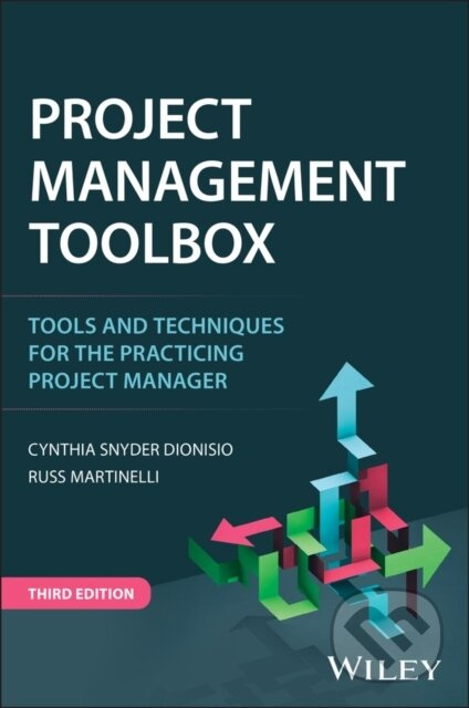 Project Management ToolBox (Tools and Techniques for the Practicing Project Manager) - kniha z kategorie Marketingový management