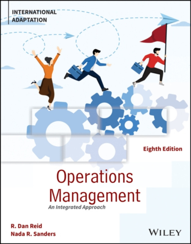 Operations Management, 8th Edition International Adaptation - Nada R.  Sanders, R. Dan  Reid