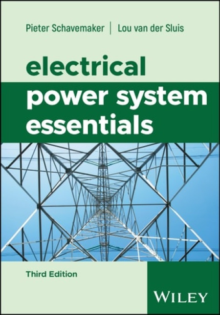 Electrical Power System Essentials John Wiley & Sons Inc
