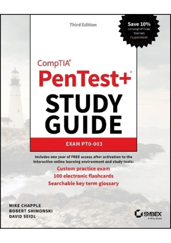 CompTIA PenTest+ Study Guide, Exam PT0-003 John Wiley & Sons Inc