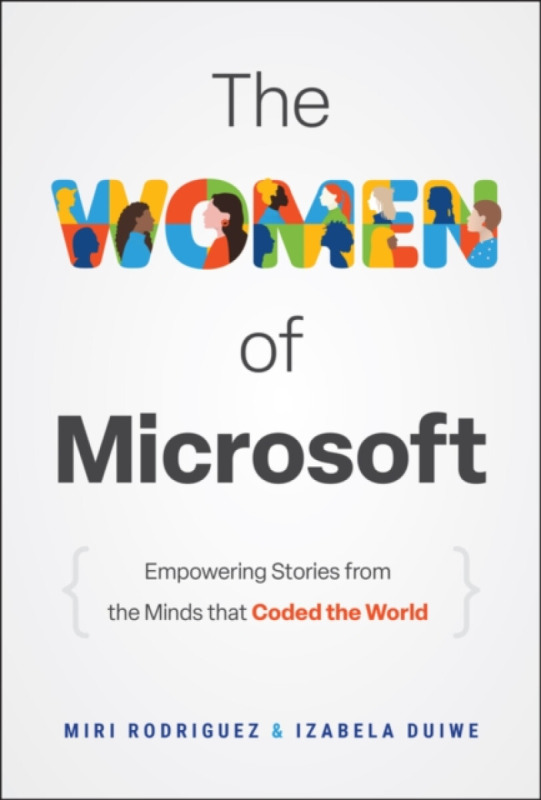 John Wiley & Sons Inc Women of Microsoft - Rodriguez, Miri a Duiwe, Izabela