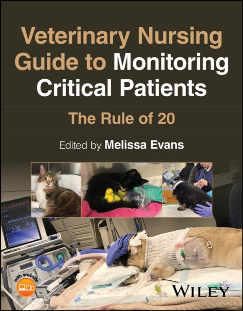 Nezadán Veterinary Nursing Guide to Monitoring Critical Pa tients: The Rule of 20