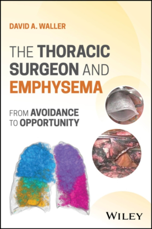 Wiley Thoracic Surgeon and Emphysema - Waller, David A.