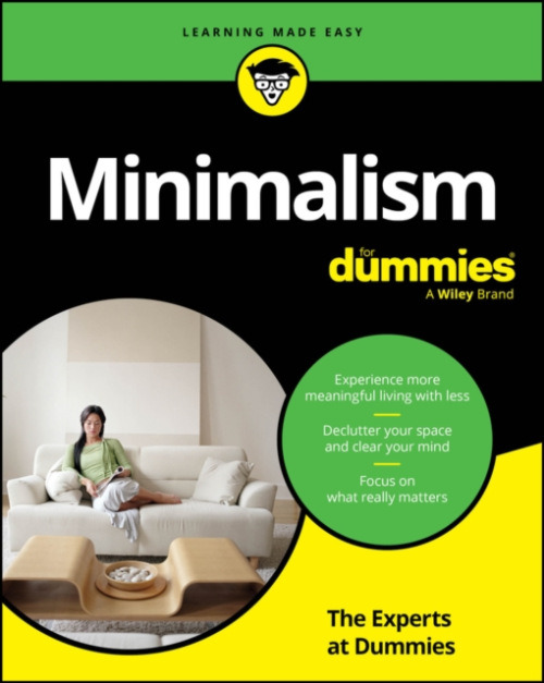 John Wiley & Sons Inc Minimalism For Dummies - The Experts at Dummies