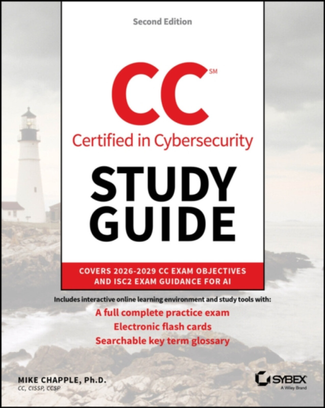 John Wiley & Sons Inc CC Certified in Cybersecurity Study Guide - Chapple, Mike (University of Notre Dame)