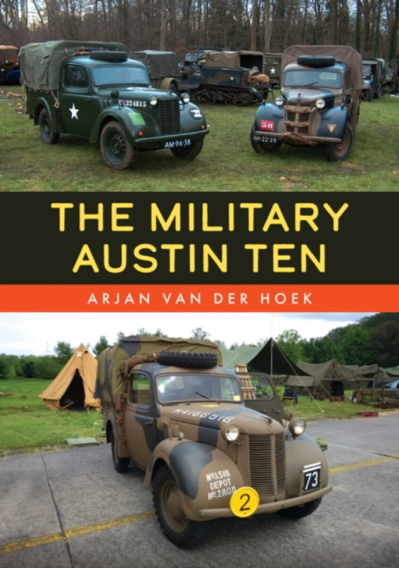 Amberley Publishing Military Austin Ten - Hoek, Arjan van der