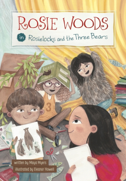 Capstone Global Library Ltd Rosie Woods in Rosielocks and the Three Bears - Myers, Maya