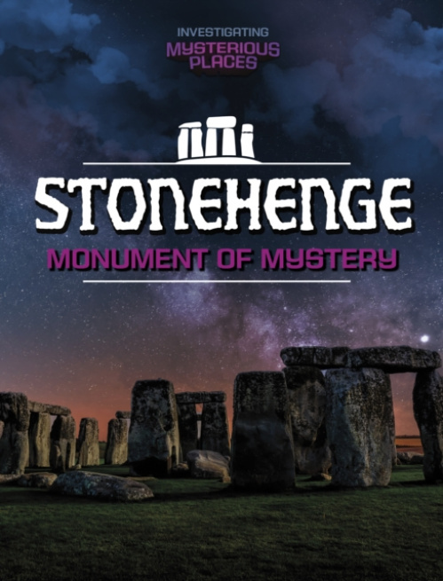 Capstone Global Library Ltd Stonehenge, Monument of Mystery - Sonneborn, Scott