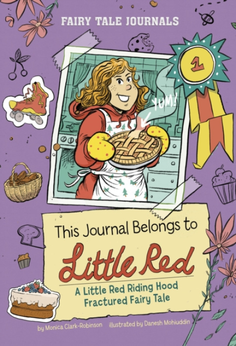 Capstone Global Library Ltd This Journal Belongs to Little Red - Clark-Robinson, Monica