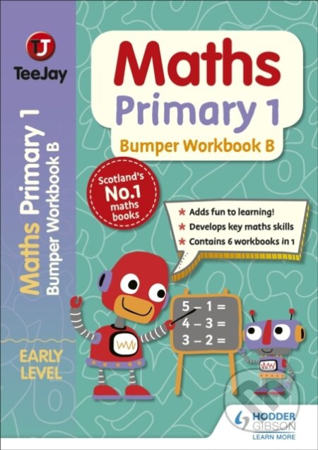 TeeJay Maths Primary 1: Bumper Workbook B - James Cairns, Thomas Strang, James Geddes - kniha z kategorie Pro děti