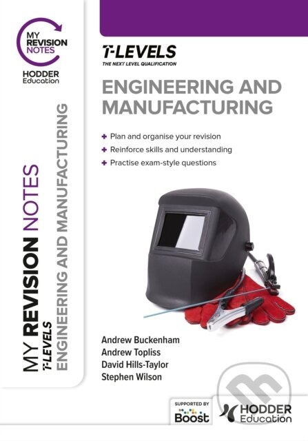My Revision Notes: Engineering and Manufacturing T Level - kniha z kategorie Pro děti