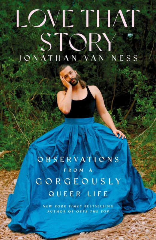 Love That Story (Observations from a Gorgeously Queer Life)