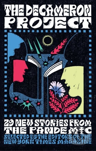 The Decameron Project (29 New Stories from the Pandemic) - kniha z kategorie Společenská beletrie