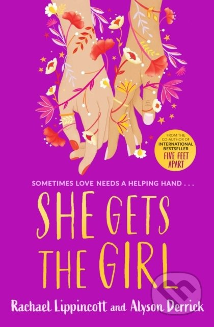 She Gets the Girl - Rachael Lippincott, Alyson Derrick - kniha z kategorie Beletrie pro děti