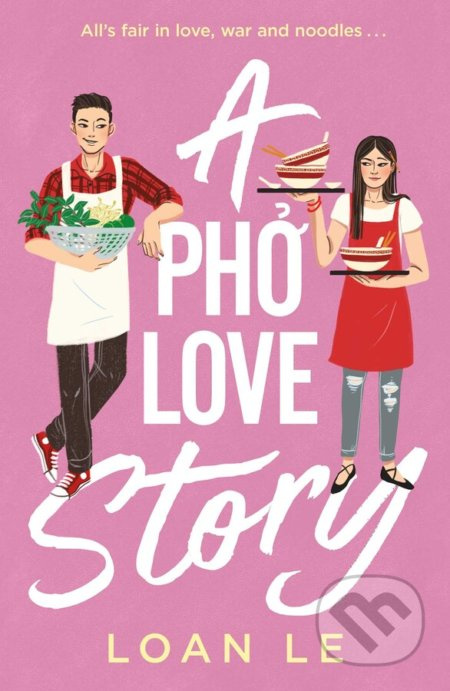 A Pho Love Story - Loan Le - kniha z kategorie Beletrie pro děti
