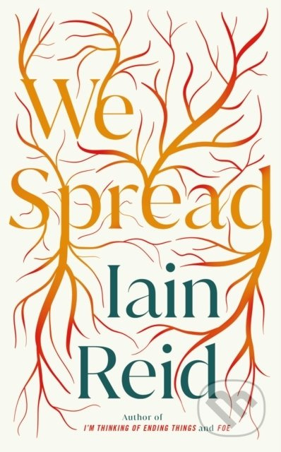 We Spread - Iain Reid - kniha z kategorie Beletrie