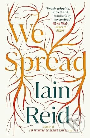 We Spread - Iain Reid - kniha z kategorie Beletrie