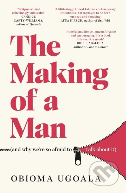 The Making of a Man ((and why we're so afraid to talk about it)) - kniha z kategorie Autobiografie
