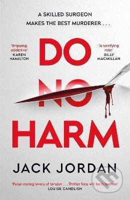 Do No Harm (A skilled surgeon makes the best murderer...) - kniha z kategorie Thrillery