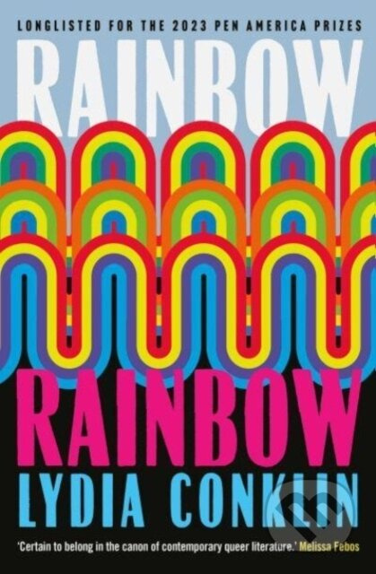 Rainbow Rainbow - Lydia Conklin - kniha z kategorie Beletrie