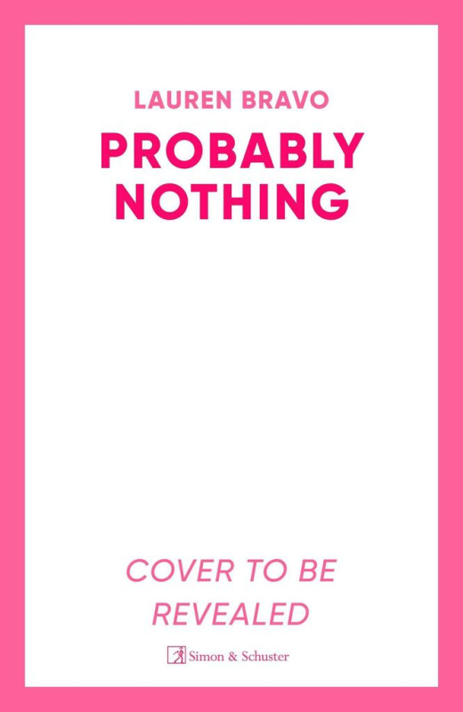Probably Nothing - Lauren Bravo