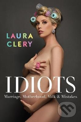 Idiots - Laura Clery - kniha z kategorie Beletrie