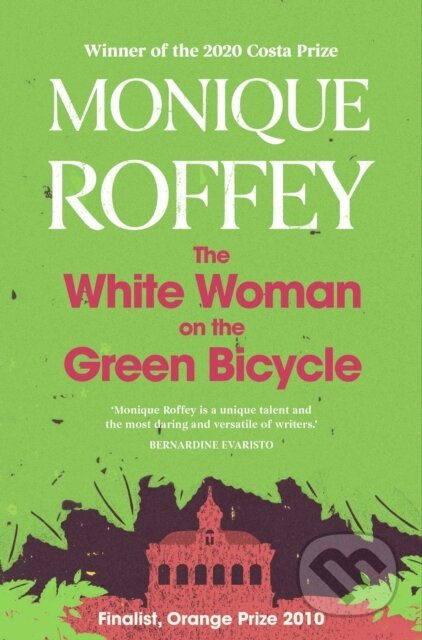 The White Woman on the Green Bicycle - Monique Roffey - kniha z kategorie Společenská beletrie