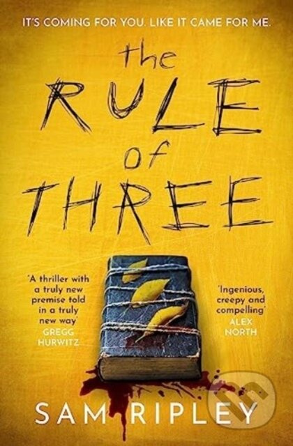 The Rule of Three (The 'utterly paranoia-inducing and brilliant' (Sarah Pinborough) chilling suspense thriller) - kniha z kategorie Detektivky,…