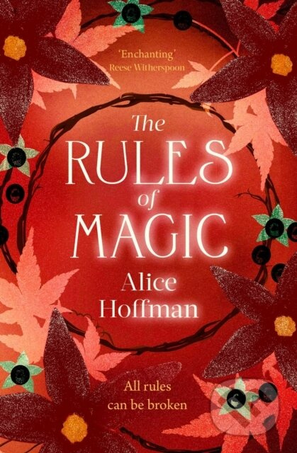 The Rules of Magic - Alice Hoffman - kniha z kategorie Fantasy