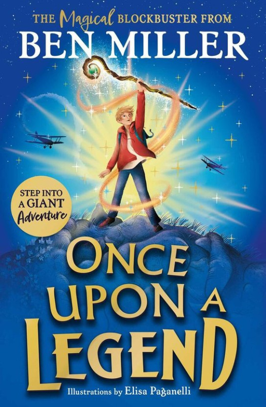 Once Upon A Legend - Ben Miller, Elisa Paganelli (ilustrátor)