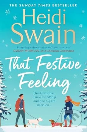 That Festive Feeling - Heidi Swain - kniha z kategorie Romantická