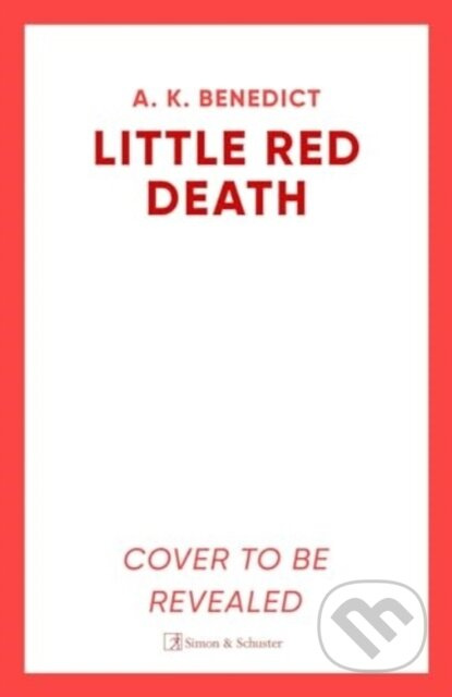 Little Red Death (A mind-bending murder mystery like nothing you've read before - enter the woods, if you dare...) - kniha z kategorie Detektivky,…