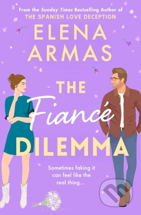 Fiance Dilemma, From the bestselling author of The Spanish Love Deception Simon & Schuster Ltd