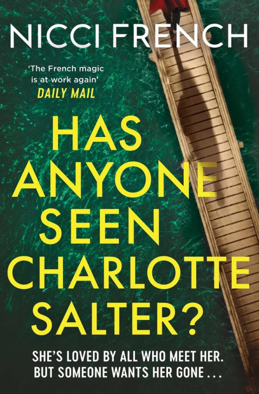 Has Anyone Seen Charlotte Salter? (The 'unputdownable' [Erin Kelly] new thriller from the bestselling author of psychological suspense) - kniha z…