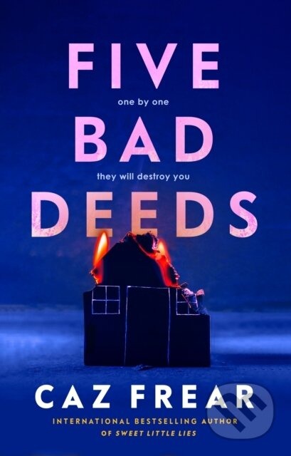 Five Bad Deeds (One by one they will destroy you . . .) - kniha z kategorie Detektivky, thrillery a horory