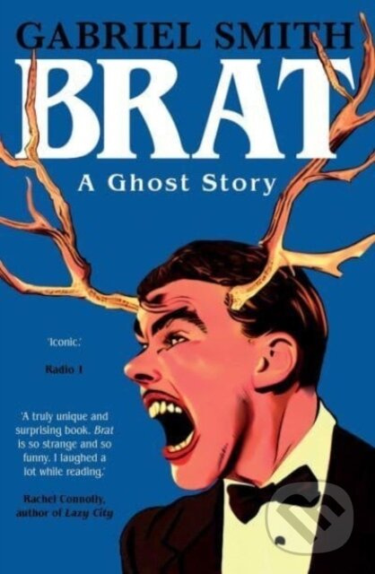 BRAT (A Ghost Story) - Gabriel Smith - kniha z kategorie Beletria