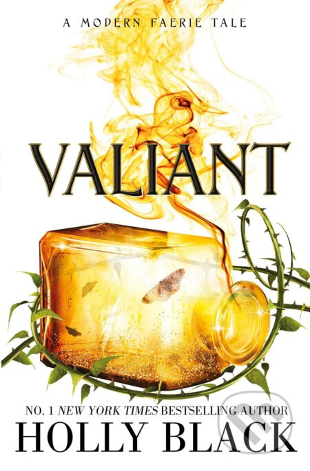 Valiant, A Modern Faerie Tale Simon & Schuster Ltd