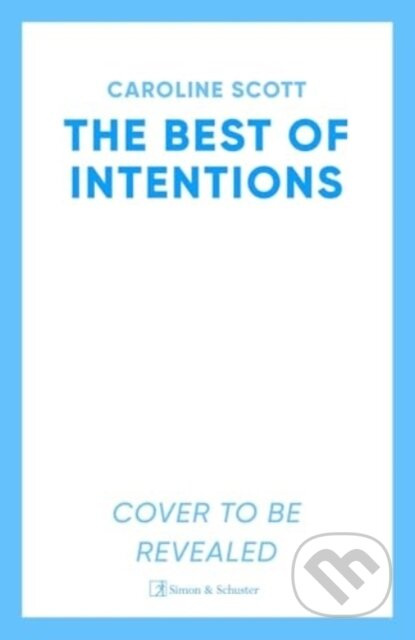 The Best of Intentions (charming and loveable,  'Perfect for fans of Dear Mrs Bird') - kniha z kategorie Společenská beletrie