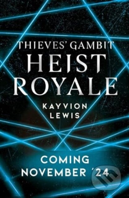 Heist Royale (The enemies to lovers sequel to Waterstones prize-winning Thieves' Gambit) - kniha z kategorie Sci-fi, fantasy a komiksy