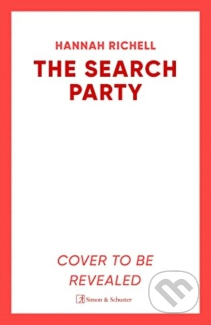 The Search Party (the most gripping destination thriller you'll read in 2024) - kniha z kategorie Společenská beletrie