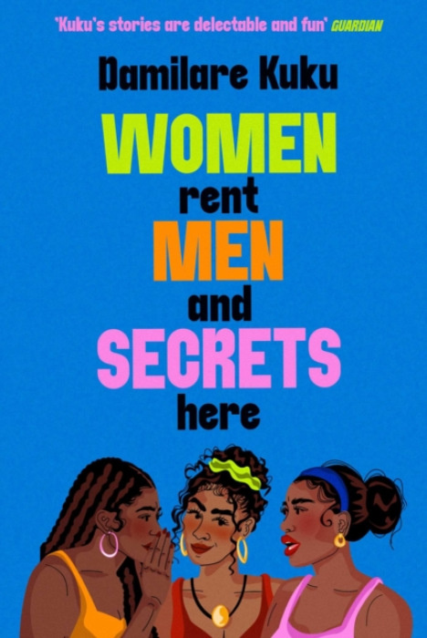 Simon & Schuster Ltd Women Rent Men and Secrets Here - Kuku, Damilare