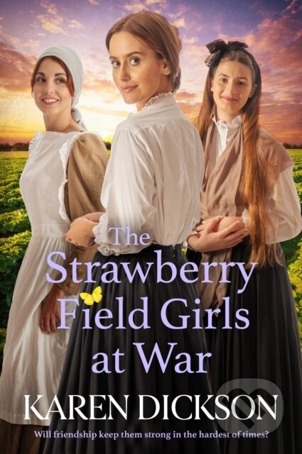 WT: Strawberry Field Girls at War (The captivating and heartwarming historical saga set during World War One) - kniha z kategorie Společenská beletrie