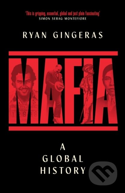 MAFIA A Global History - Ryan Gingeras