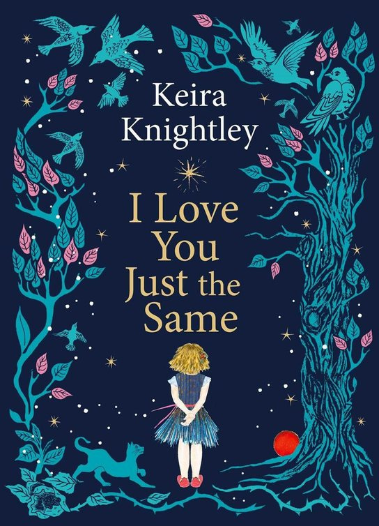 I Love You Just the Same - Keira Knightley