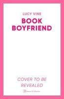 Book Boyfriend (The brand new charming and hilarious romcom from bestselling author) - kniha z kategorie Romantická