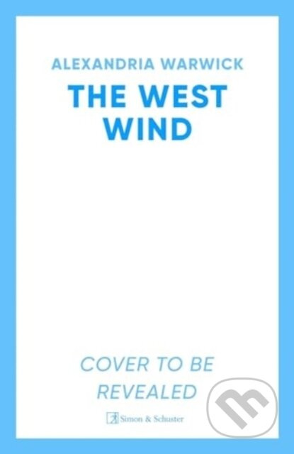 The West Wind (the enchanting second book in the hot TikTok romantasy series The Four Winds)