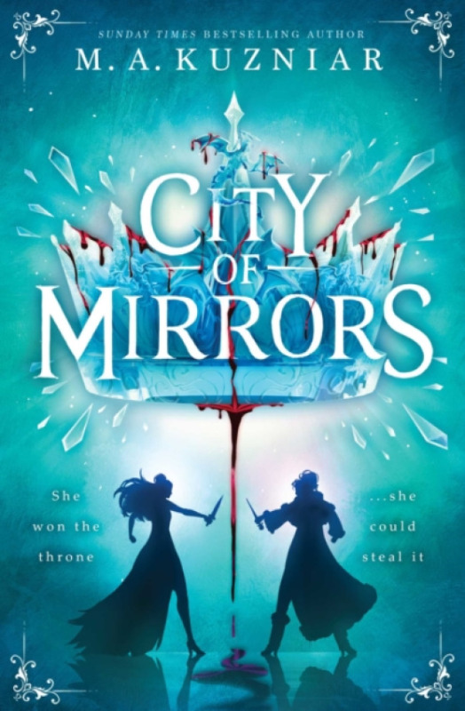 Simon & Schuster Ltd City of Mirrors - Kuzniar, M.A.