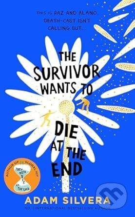 The Survivor Wants to Die at the End - Adam Silvera - kniha z kategorie Fantasy